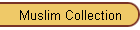 Muslim Collection
