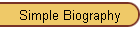 Simple Biography