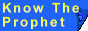 Know The Prophet Campaign