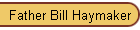 Father Bill Haymaker